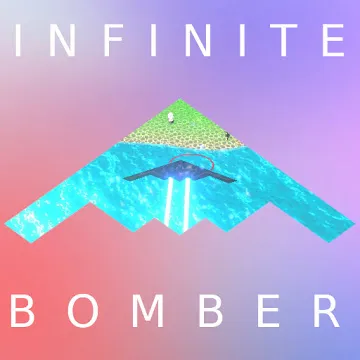 Infinite Bomber
